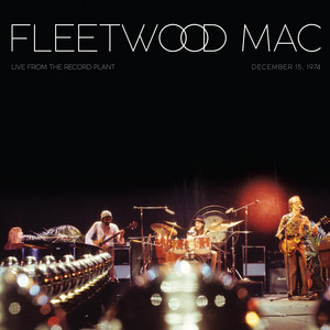 Fleetwood Mac Releases "Live From The Record Plant (December 15, 1974)"